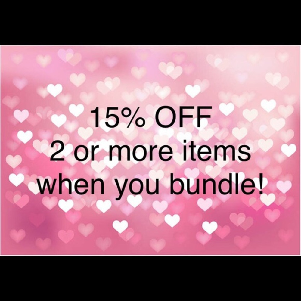 Bundle any two or more items and get 15% off